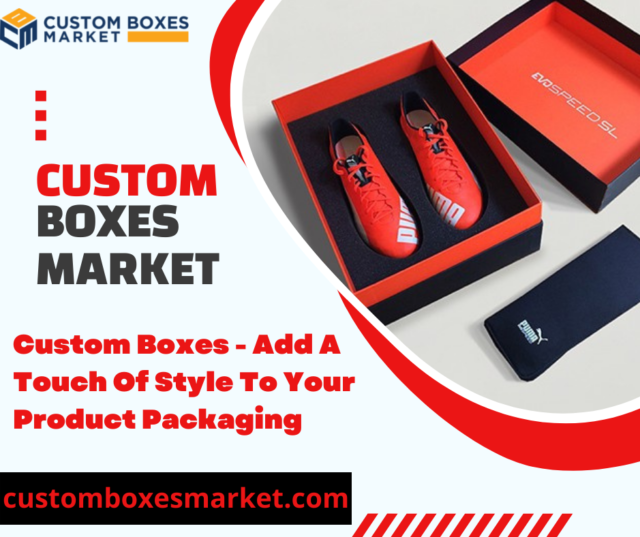 Custom Boxes - Add A Touch Of Style To Your Product Packaging