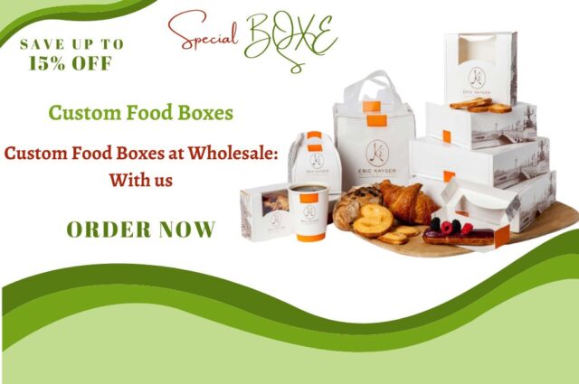 Custom Food Boxes