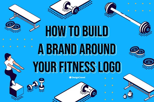 How to Build a Strong Fitness Logo for Your Brand