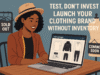 The “Test, Don’t Invest” Rule: How to Launch a Full Apparel Line with $0 in Inventory